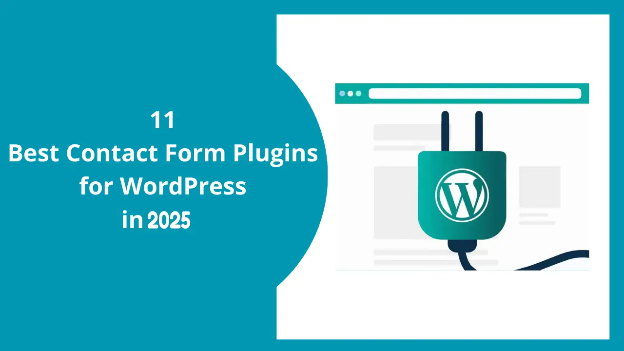 11 Best Contact Form Plugins for WordPress in 2025