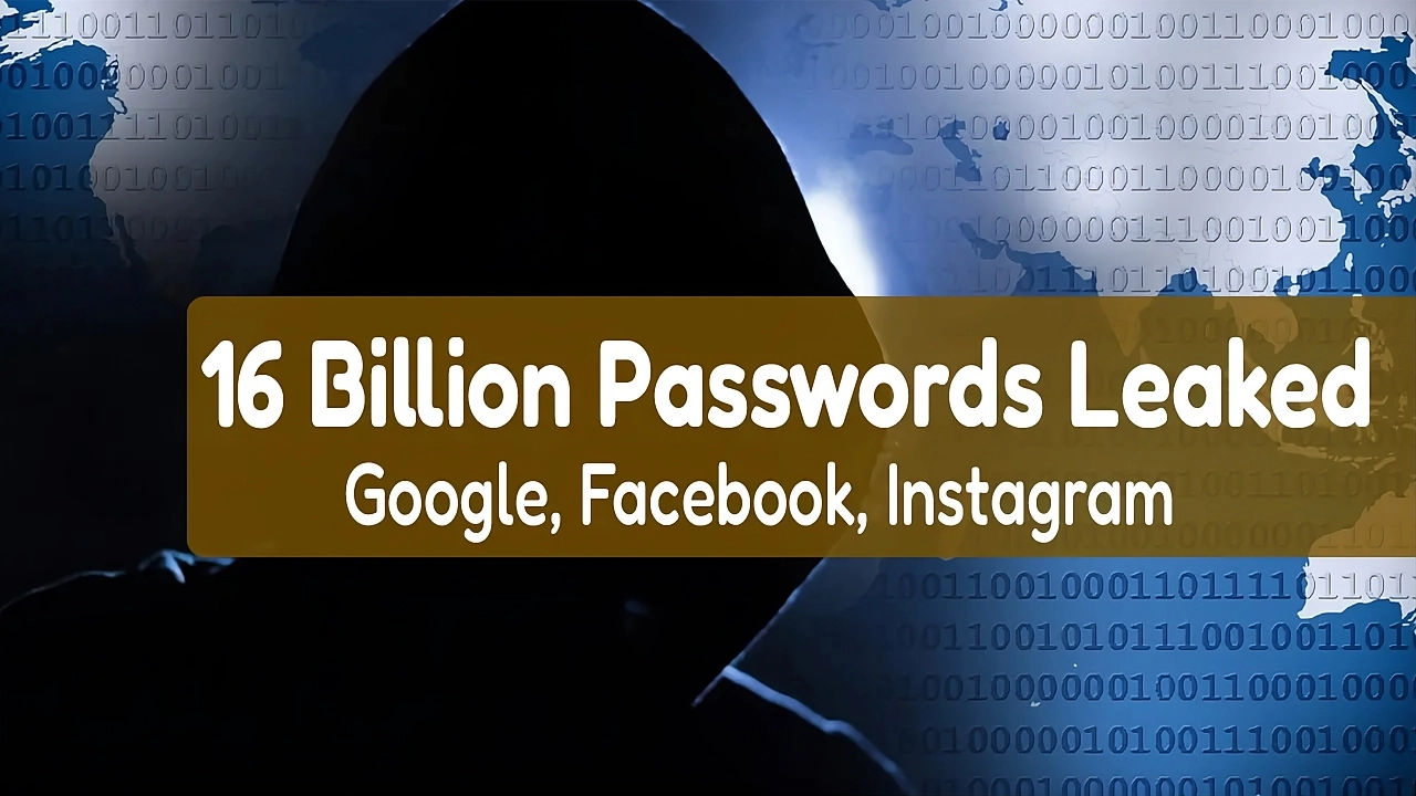 The Security Breach of the Century: 16 Billion Passwords Leaked from Tech Giants