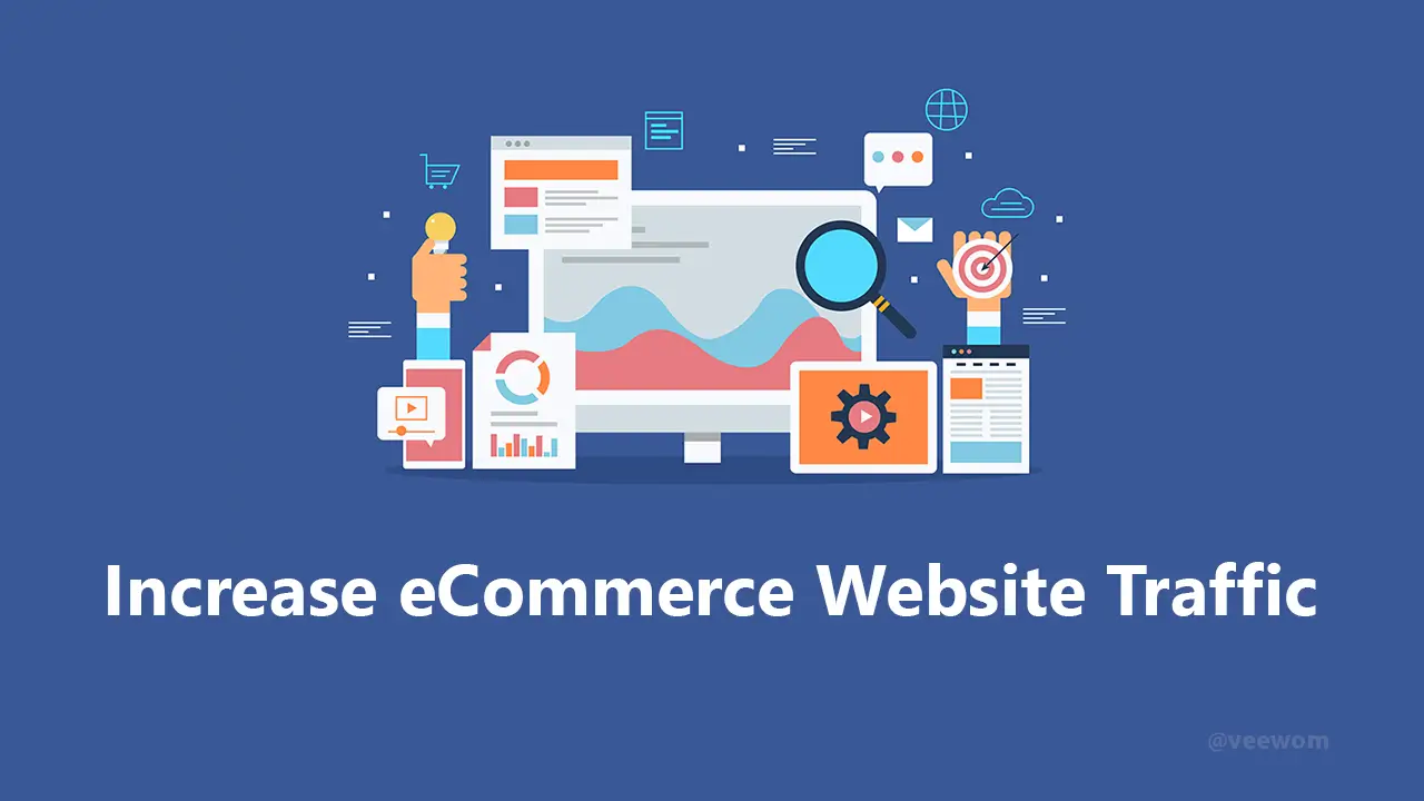 How To Increase eCommerce Website Traffic after google core update