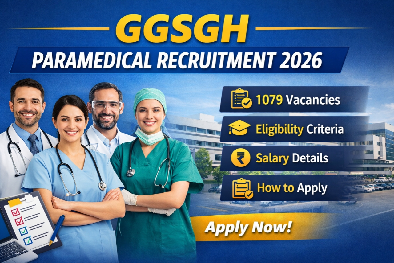 GGSGH Paramedical Recruitment 2026