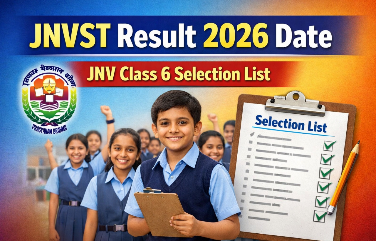 JNVST Result 2026 Date & JNV Class 6 Selection List